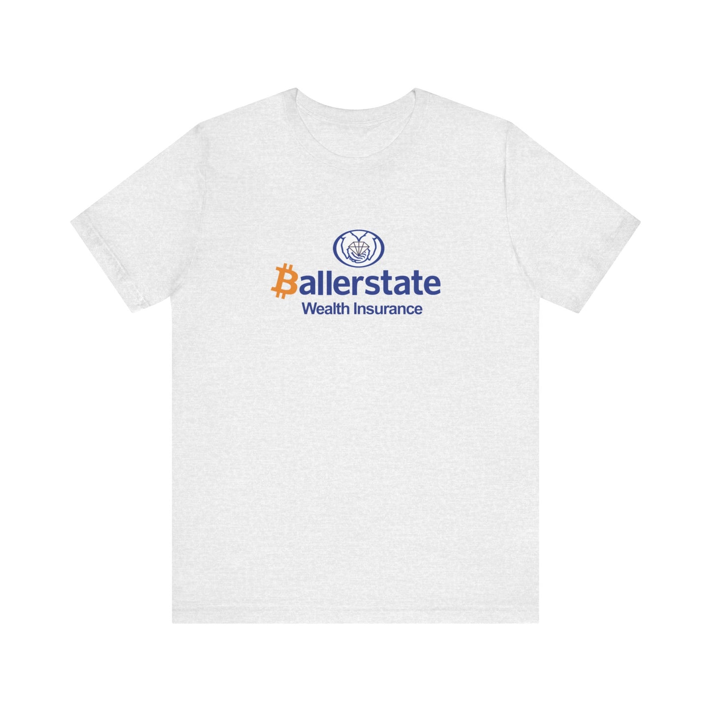 'Baller'state Insurance - Unisex T-Shirt