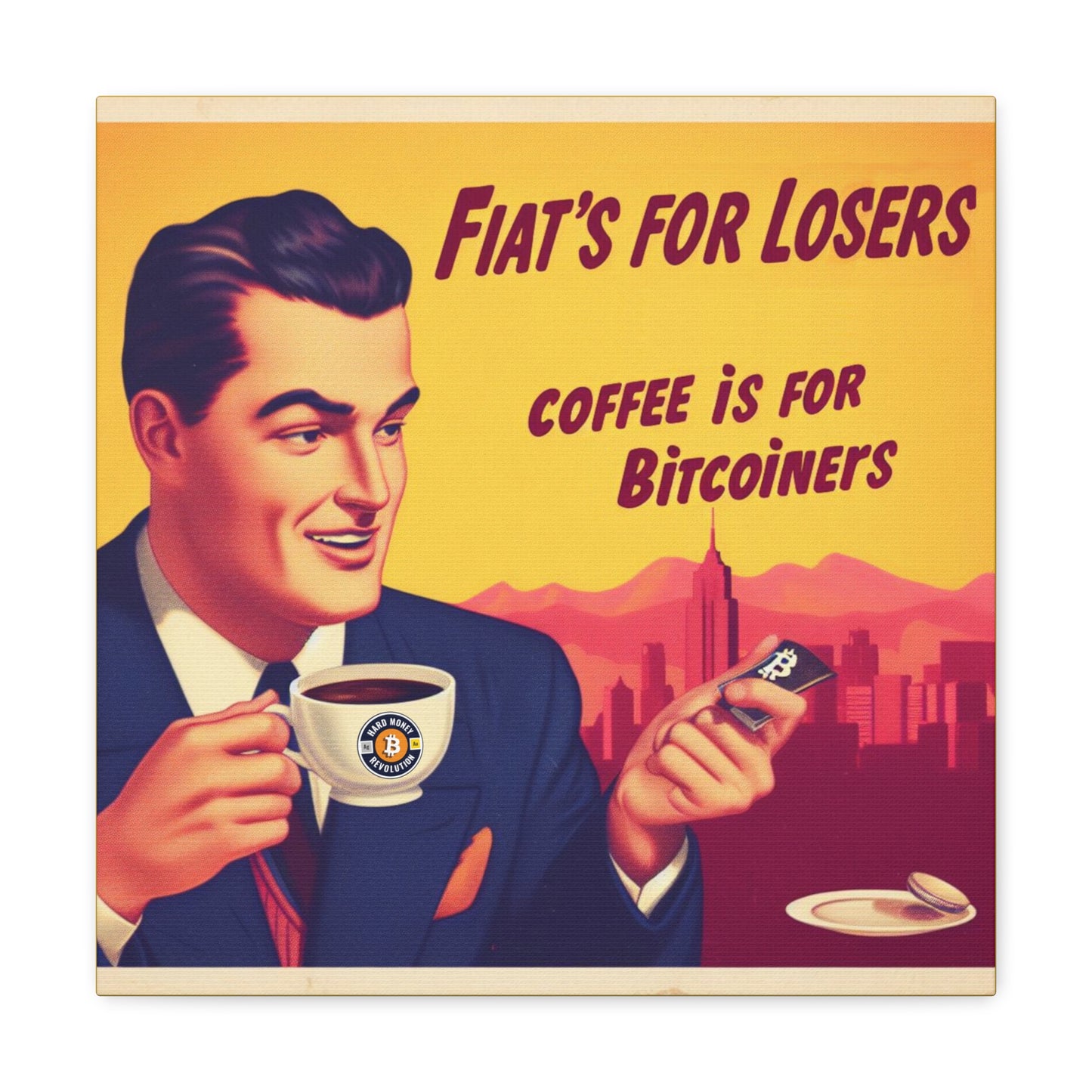 Coffee is for Bitcoiners - Canvas