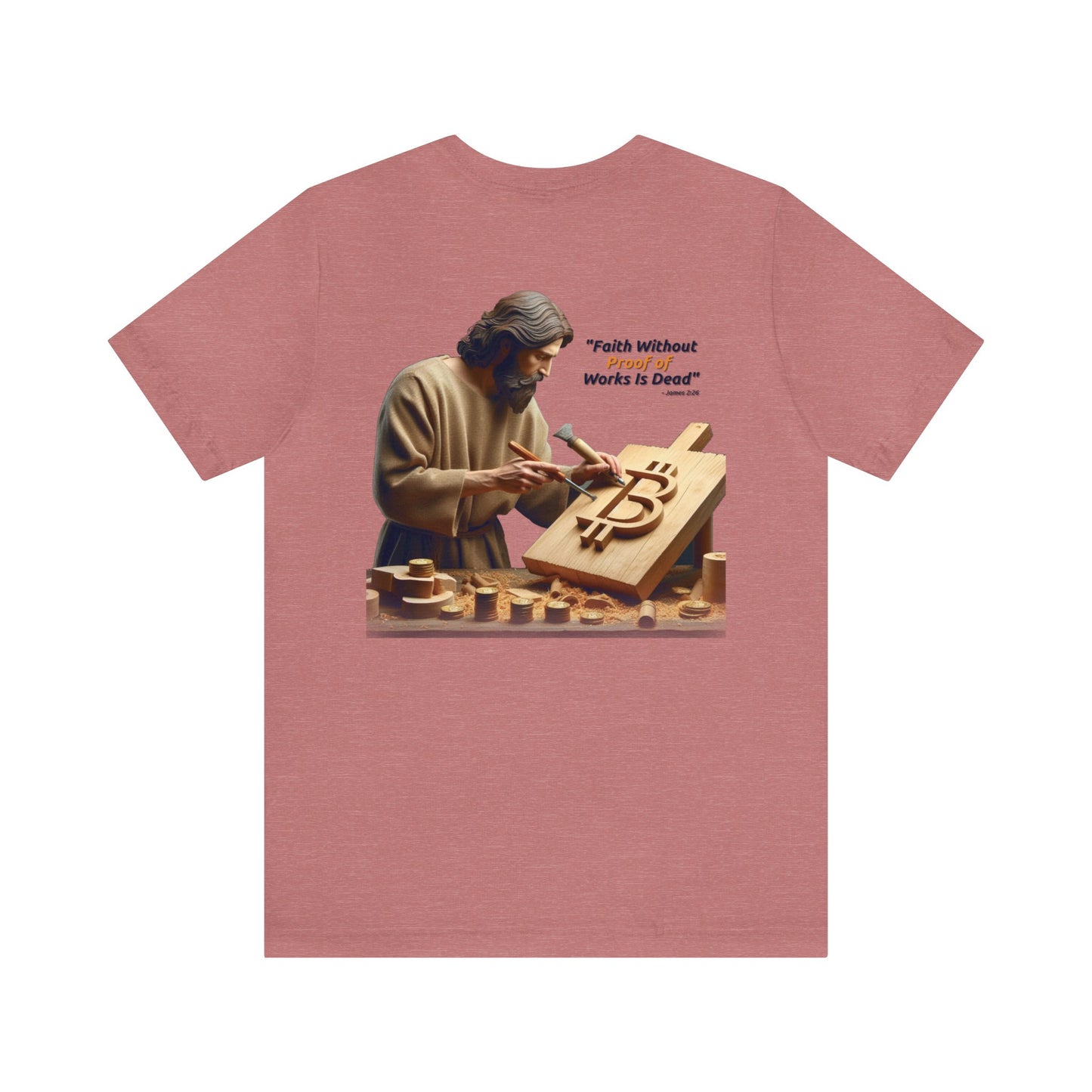 Faith Without Works - Unisex T-Shirt