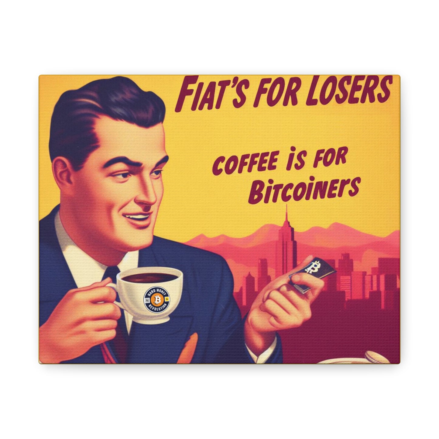 Coffee is for Bitcoiners - Canvas