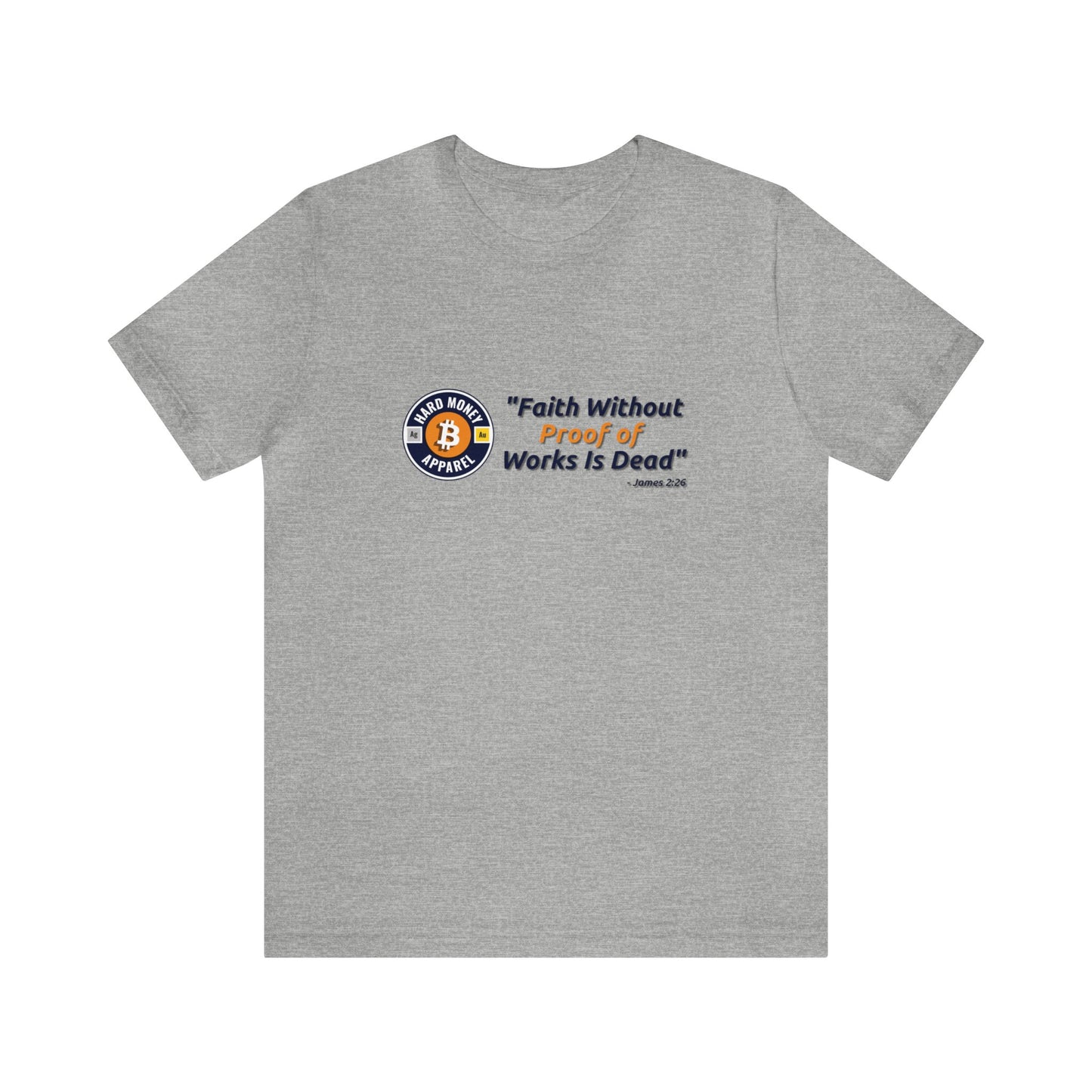 Faith without Proof of Work - Unisex T-Shirt