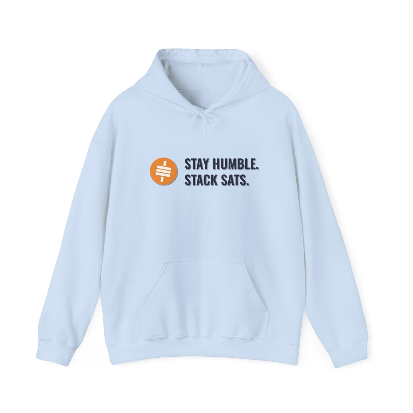 Stay Humble and Stack Sats - Hooded Sweatshirt