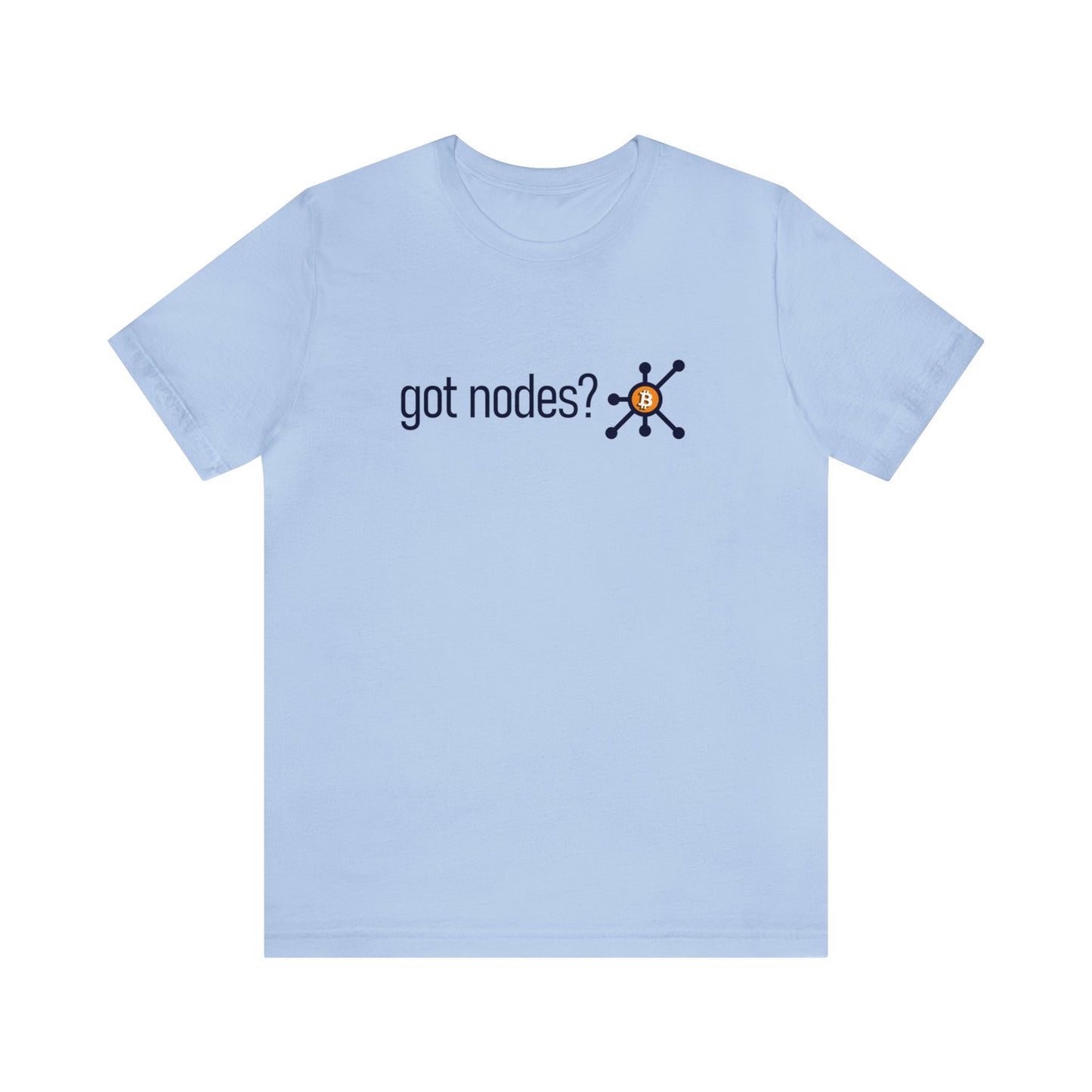 Got Nodes? - Unisex T-Shirt