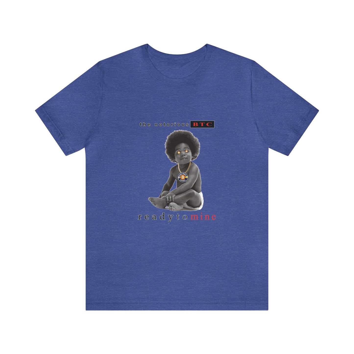 The Notorious BTC - Unisex T-Shirt
