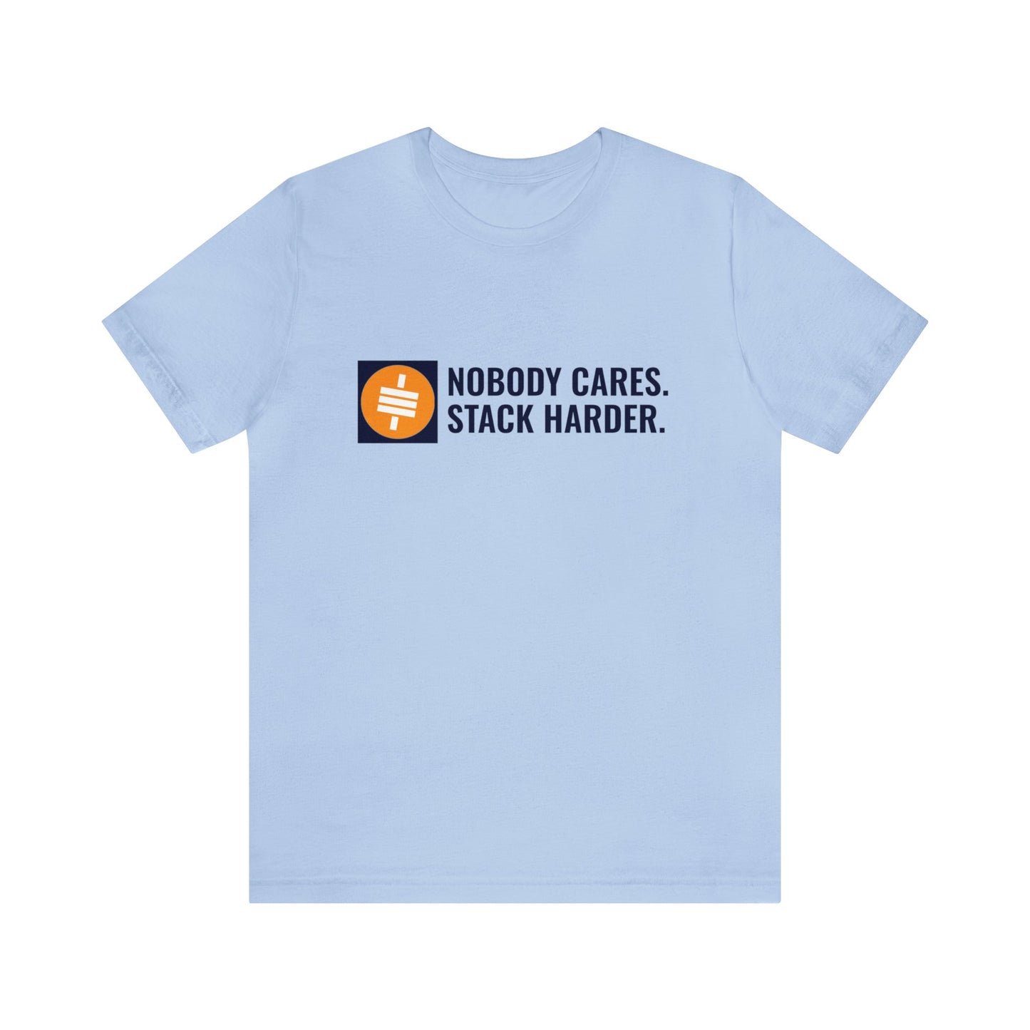 Stack Harder - Unisex T-Shirt
