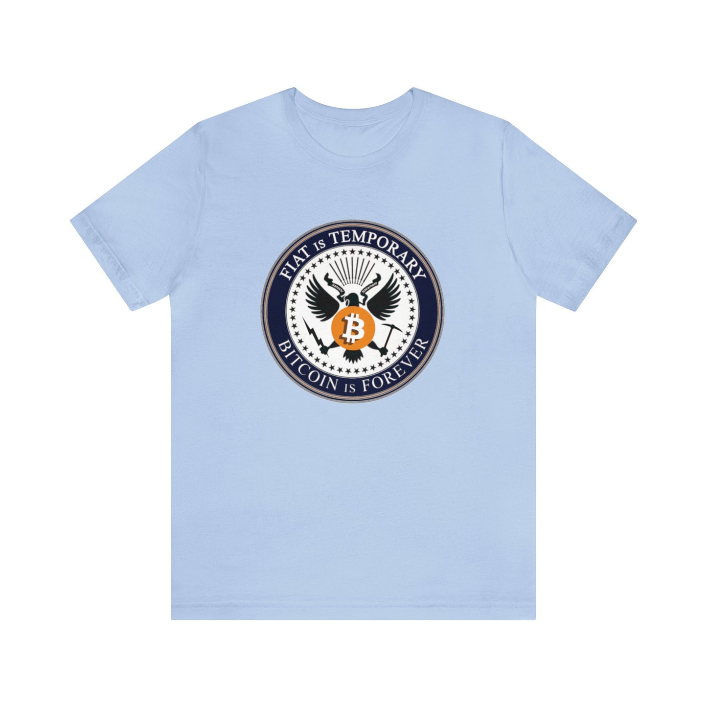 Bitcoin is Forever - Unisex T-Shirt