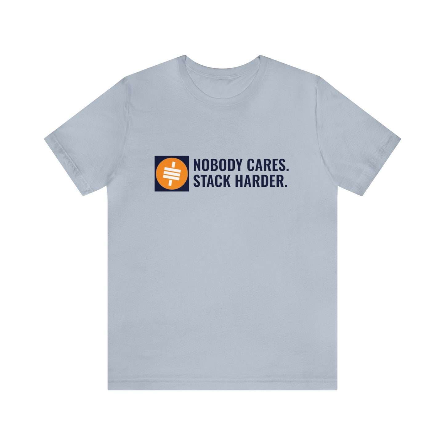 Stack Harder - Unisex T-Shirt