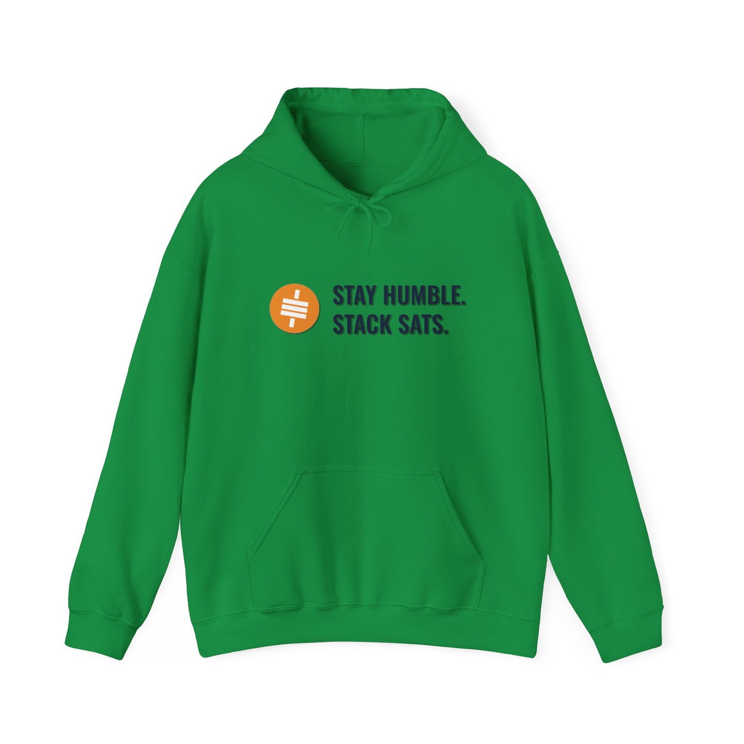 Stay Humble and Stack Sats - Hooded Sweatshirt