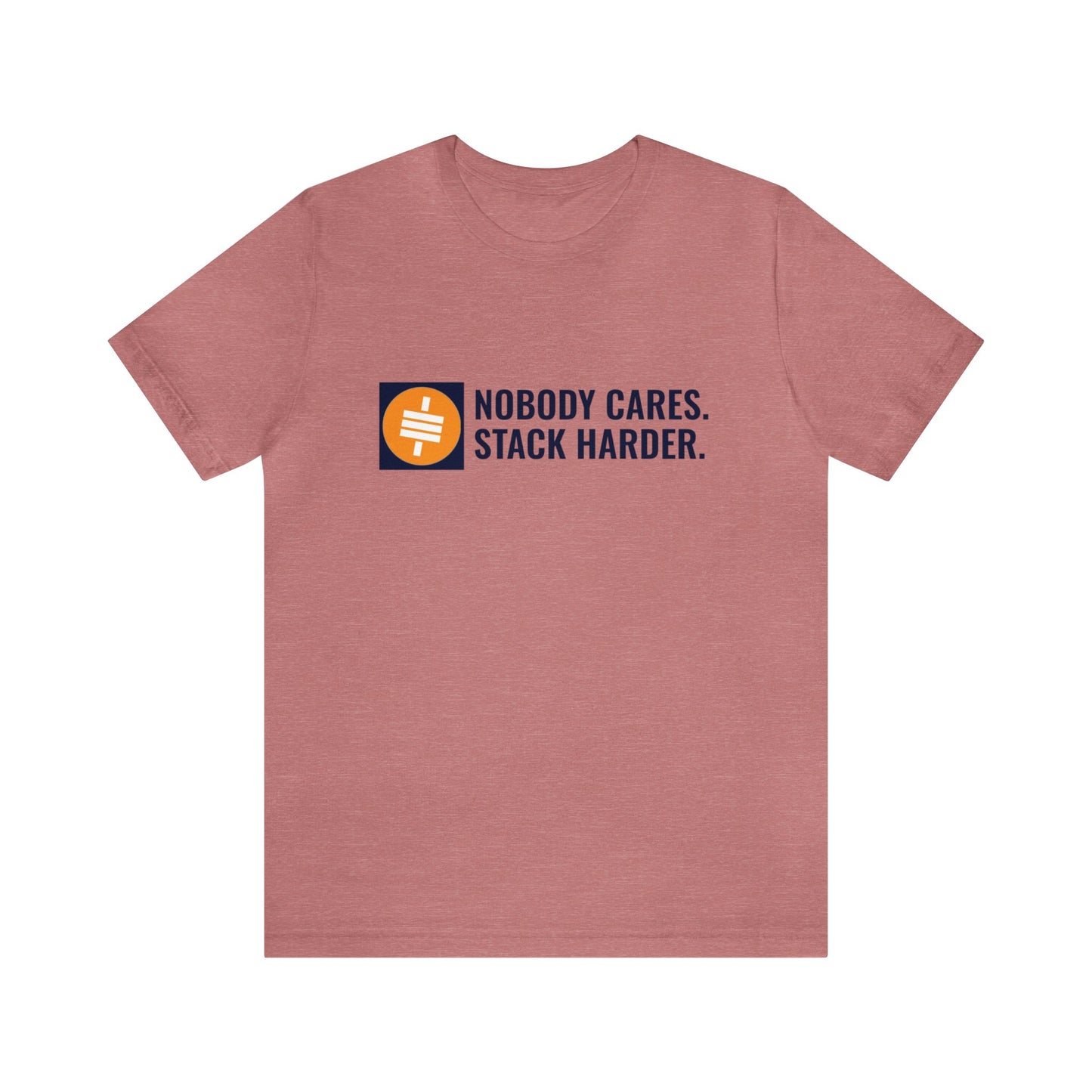 Stack Harder - Unisex T-Shirt