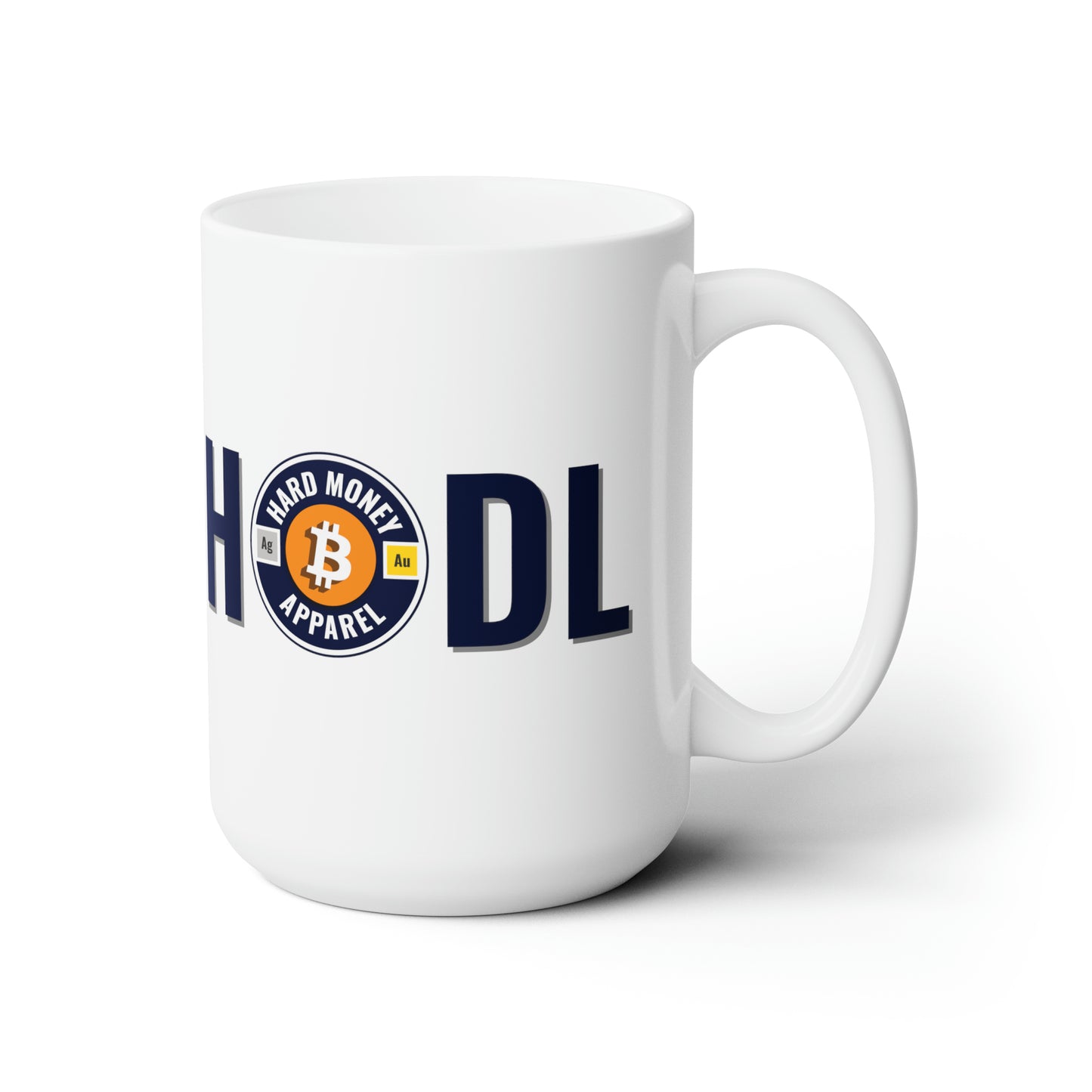 Hard Money HODL - Ceramic Mug 15oz