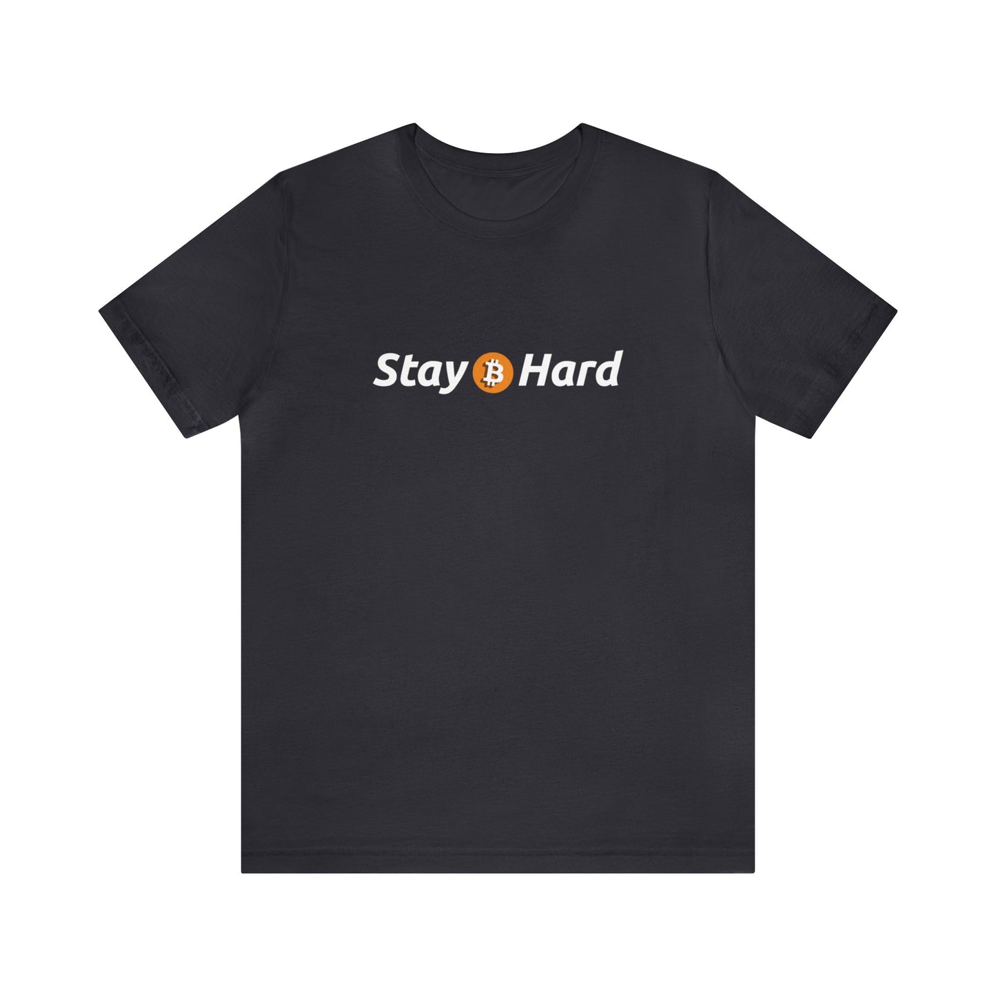 Stay Hard - Unisex T-Shirt