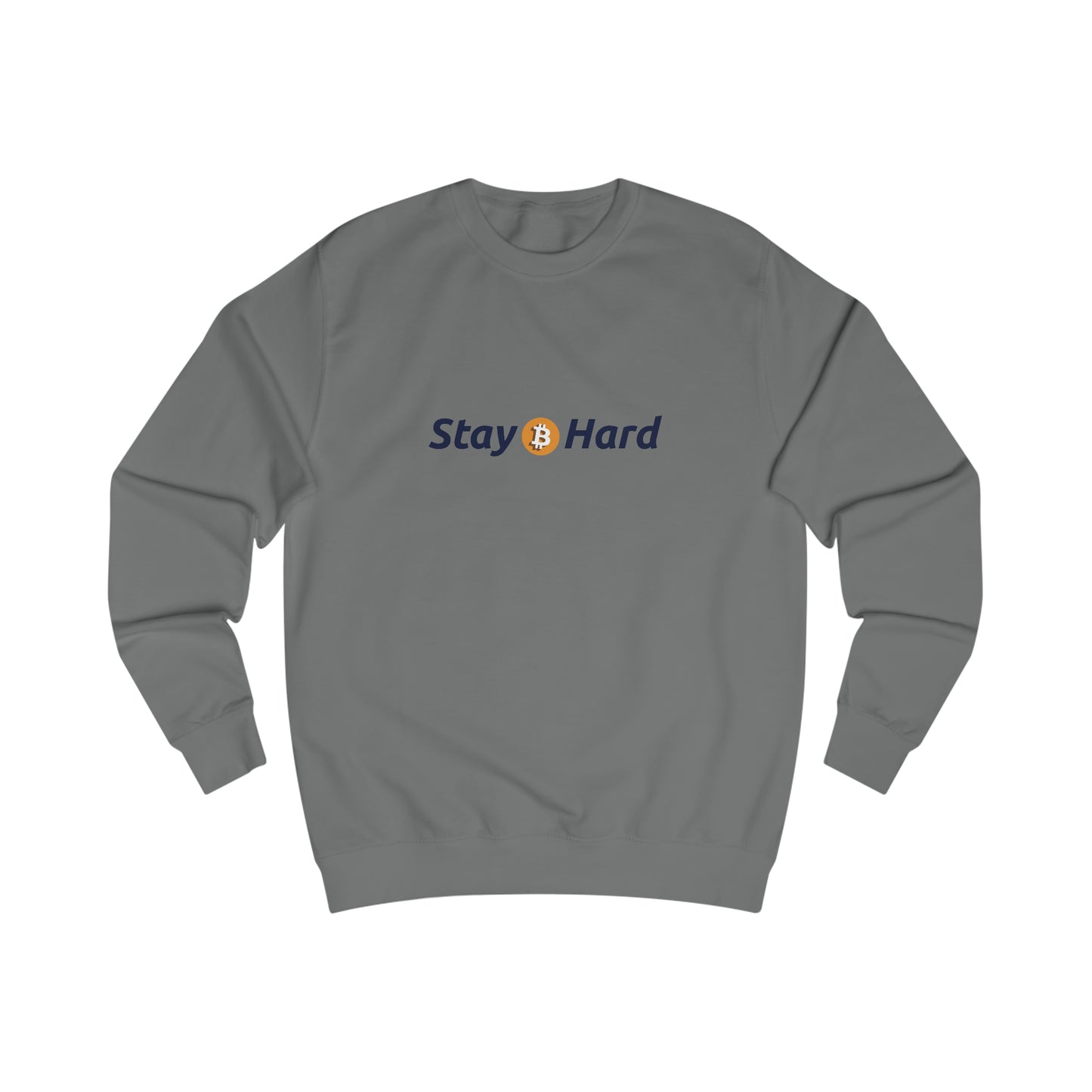 Stay Hard - Fitted Crewneck Sweatshirt