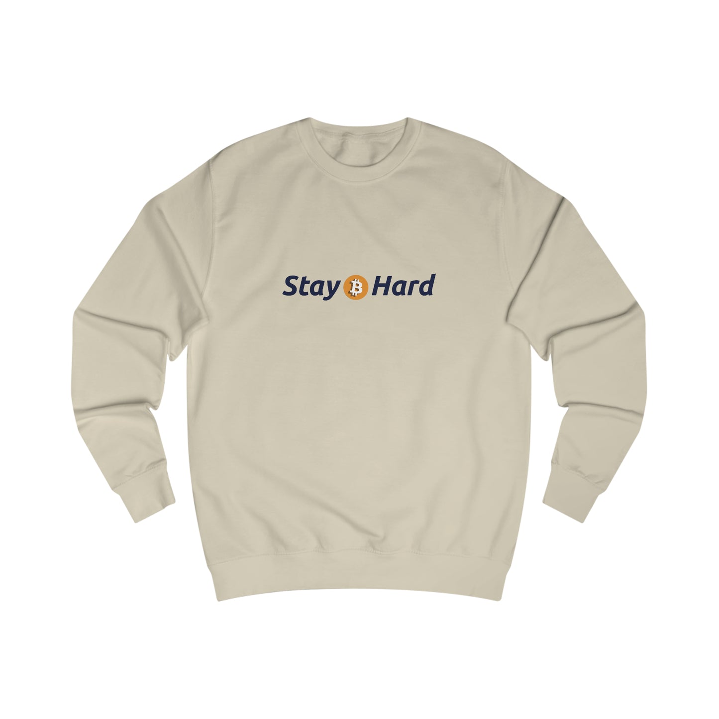 Stay Hard - Fitted Crewneck Sweatshirt
