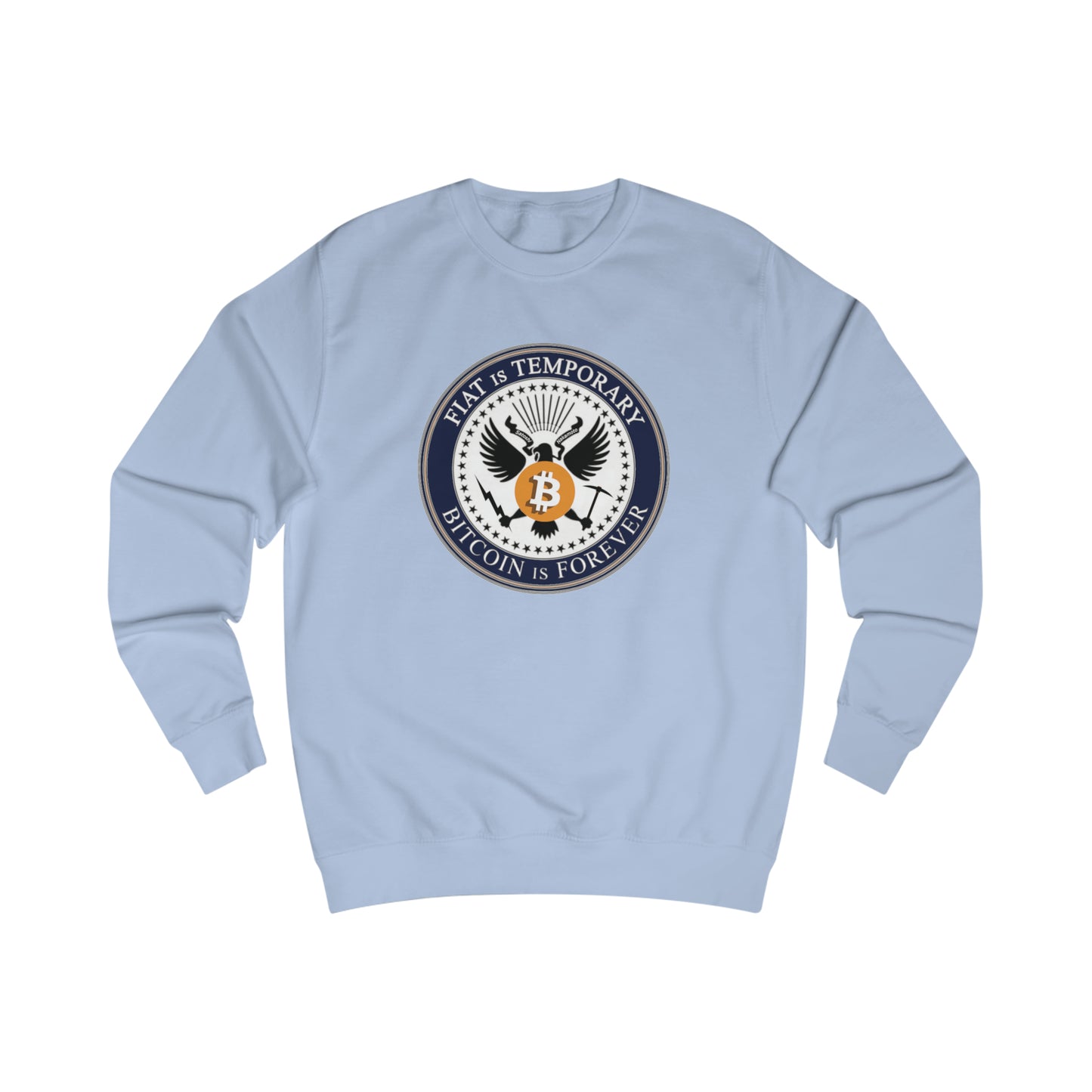 Bitcoin is Forever Fitted Crewneck Sweatshirt