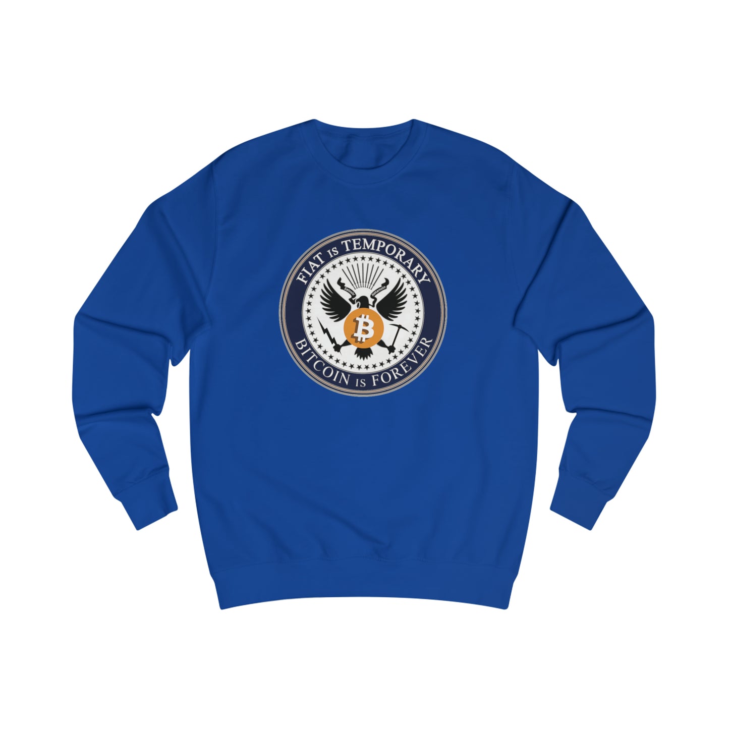 Bitcoin is Forever Fitted Crewneck Sweatshirt