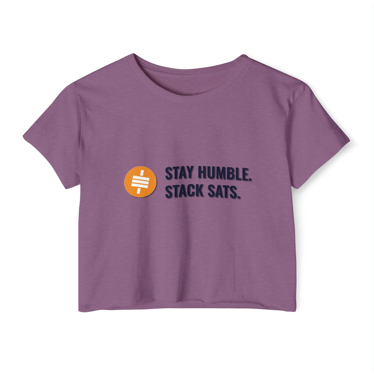 Stay Humble and Stack Sats - Women's Crop Top