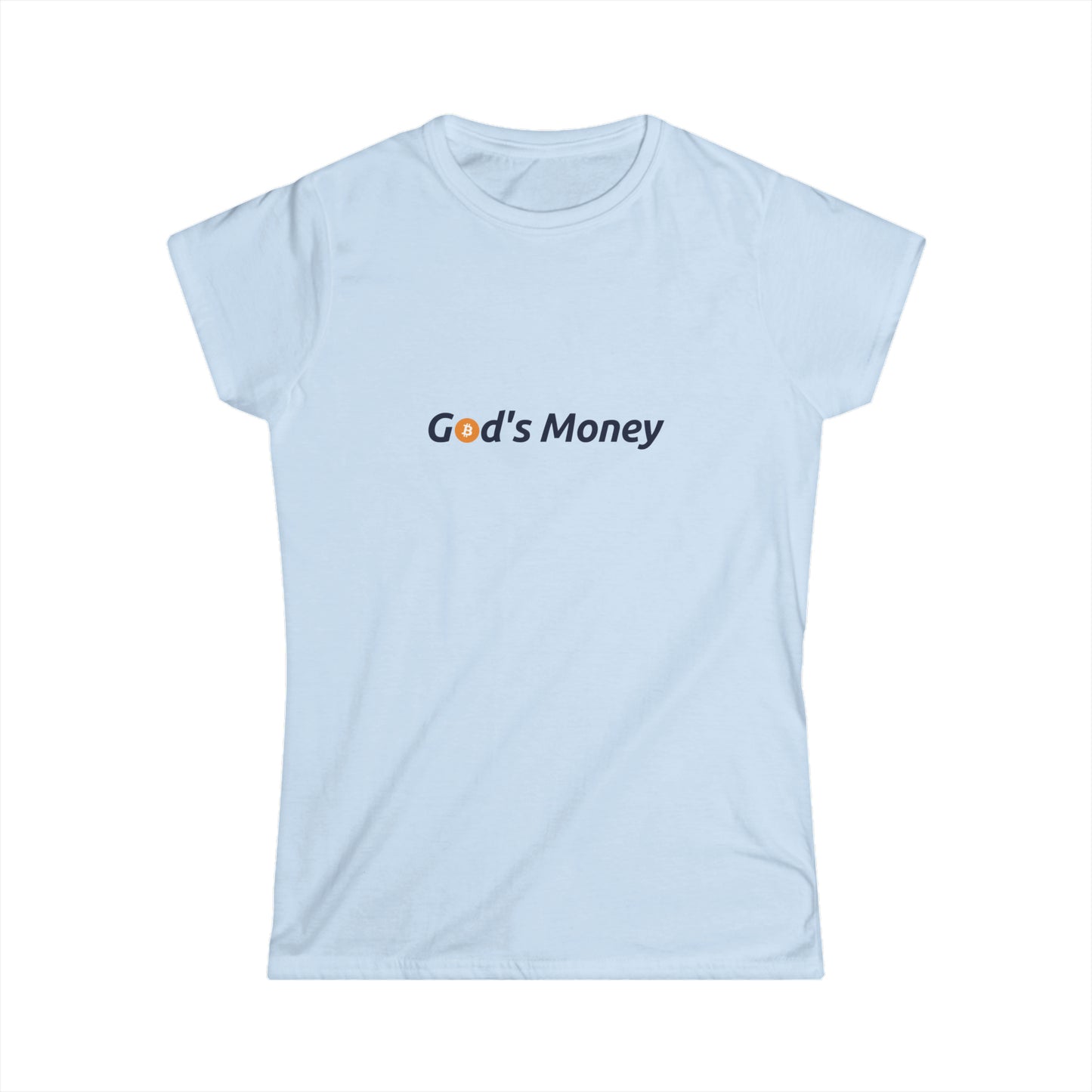 God's Money - Women's Softstyle Tee