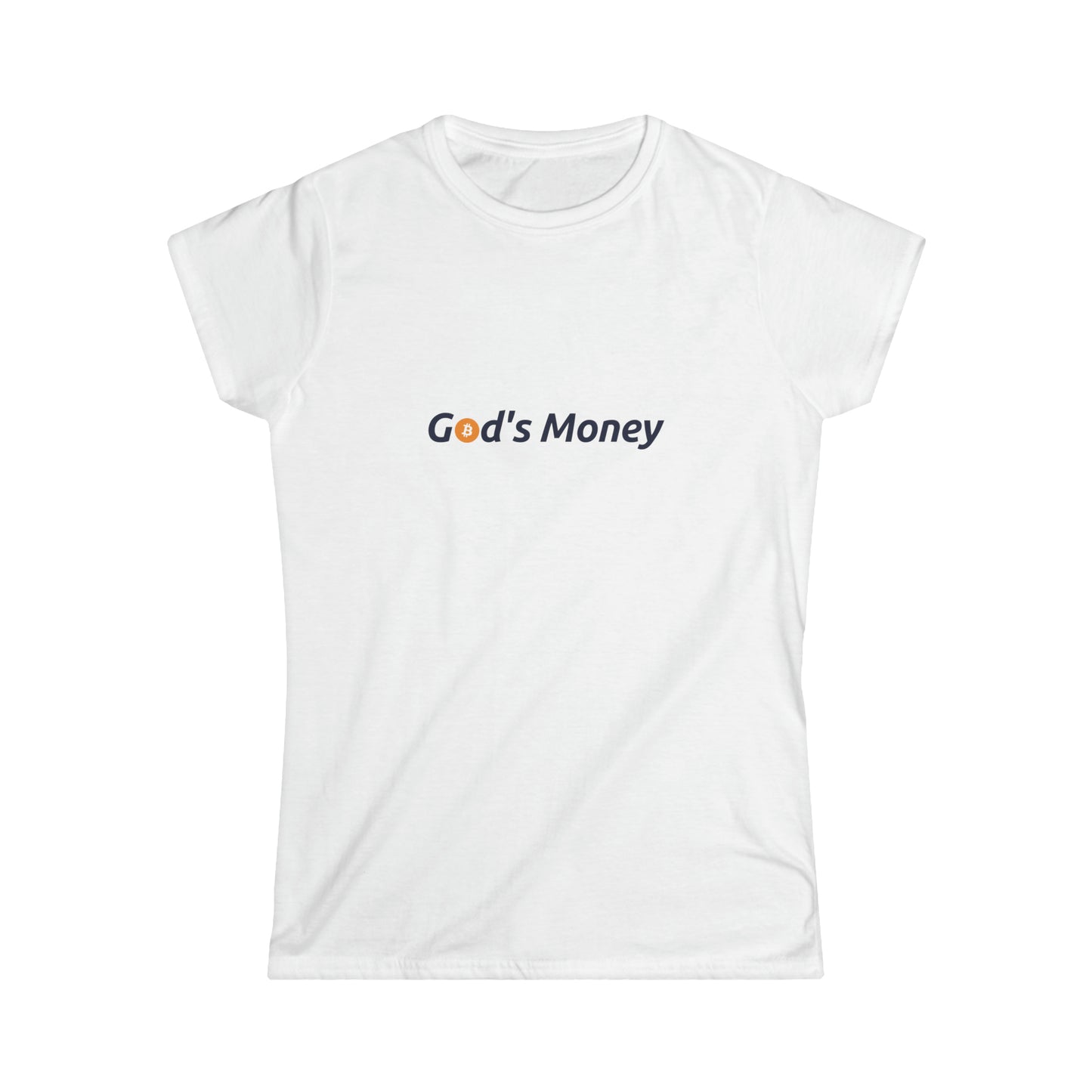 God's Money - Women's Softstyle Tee