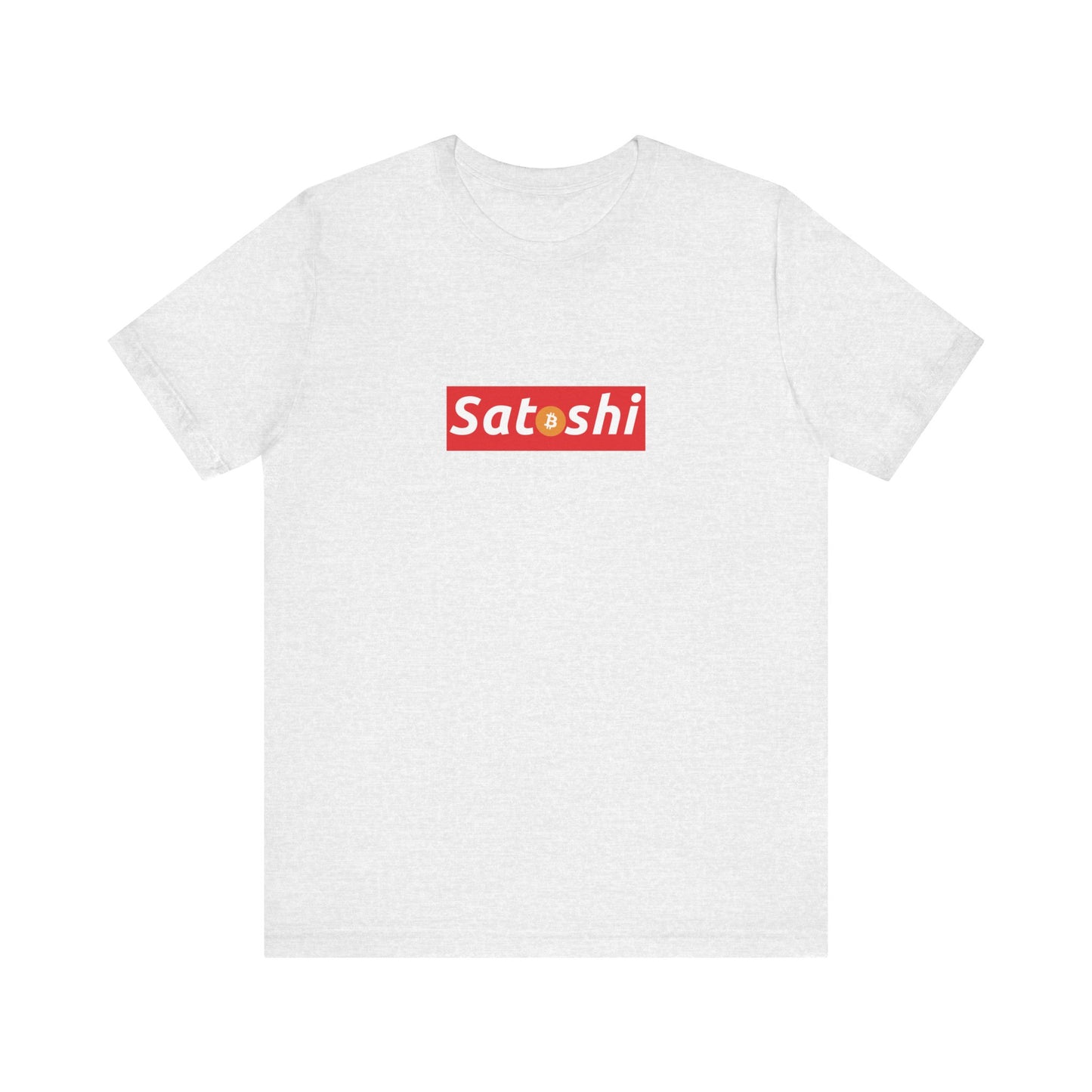 Satoshi is Supreme - Unisex T-Shirt