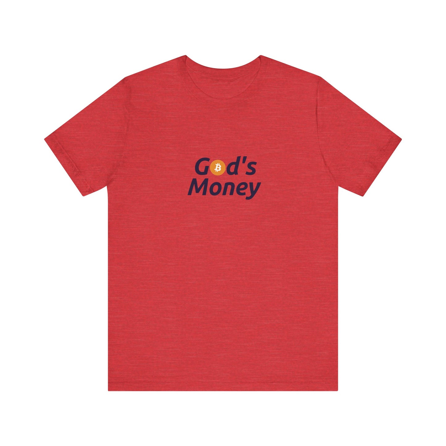 God's Money - Unisex T-Shirt