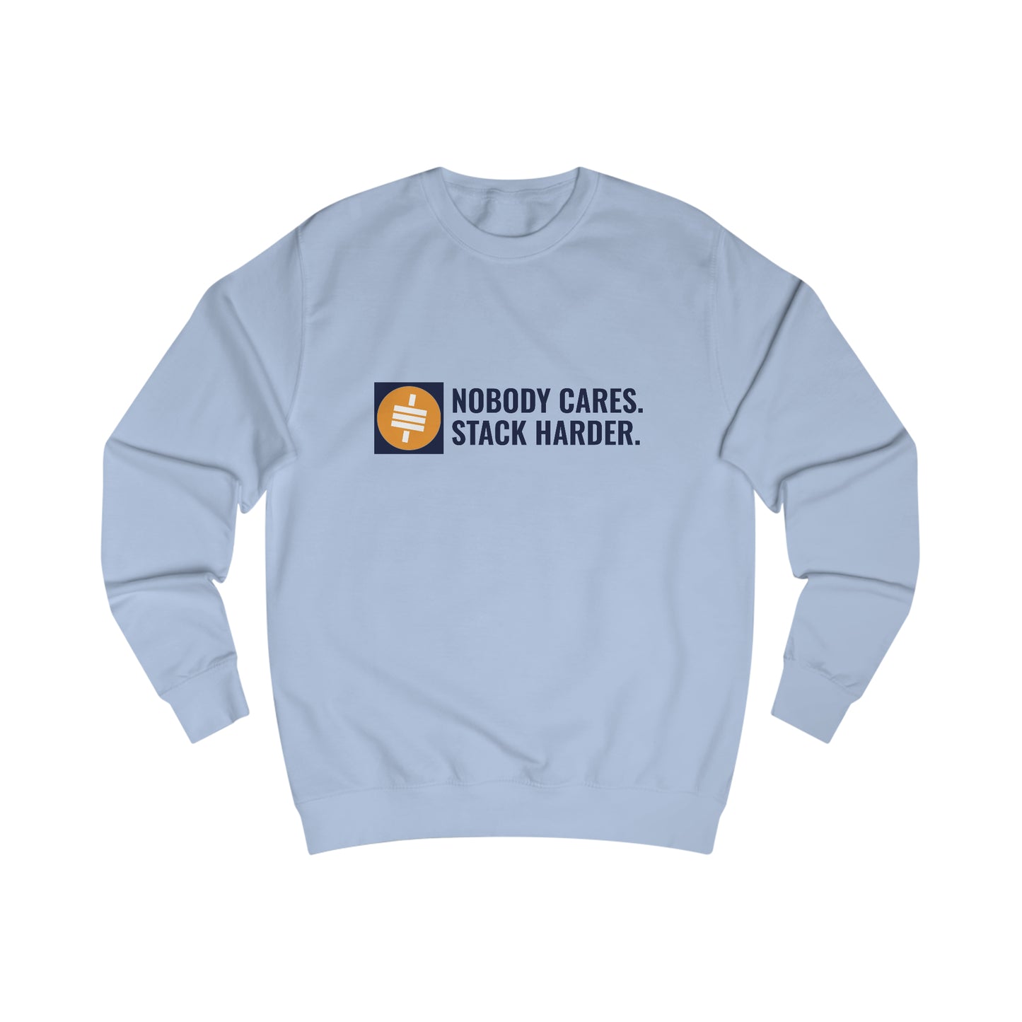 Stack Harder - Fitted Crewneck Sweatshirt