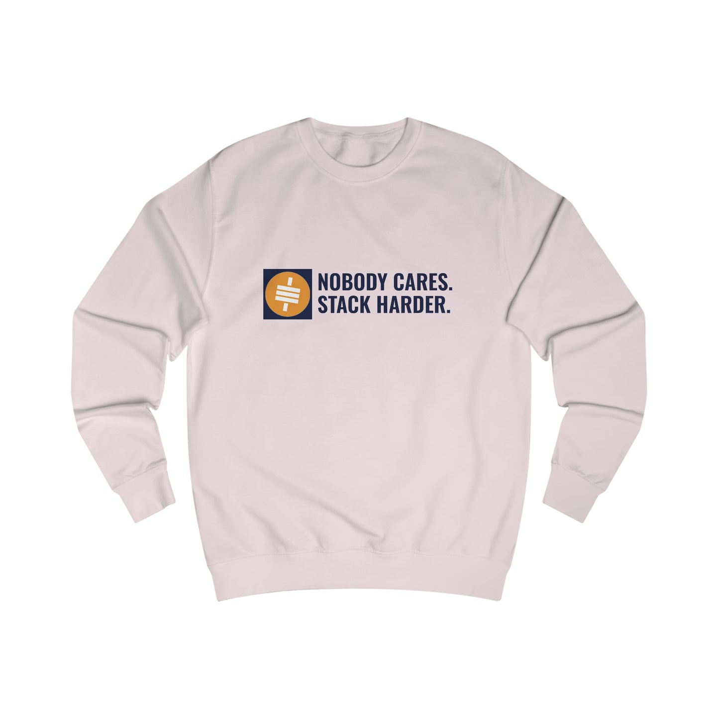 Stack Harder - Fitted Crewneck Sweatshirt