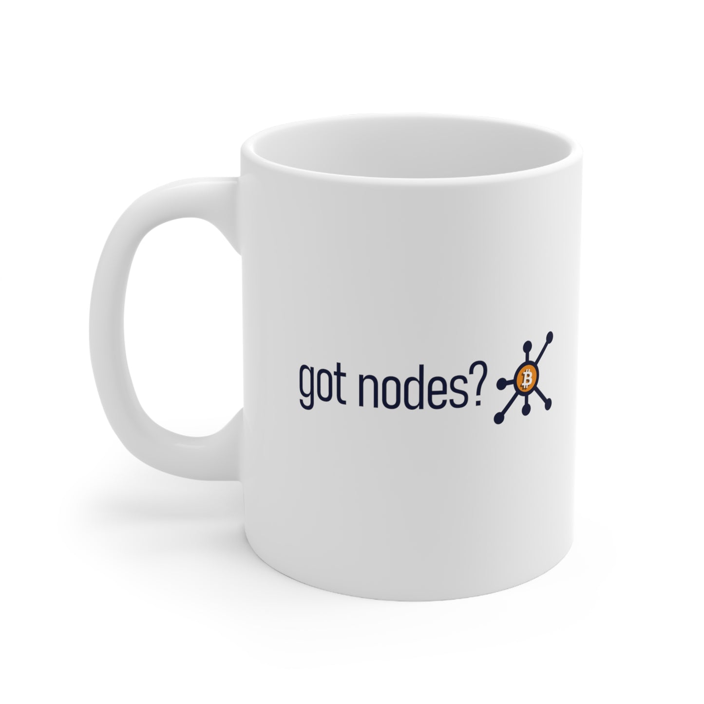 Got Nodes? - Ceramic Mug 11oz