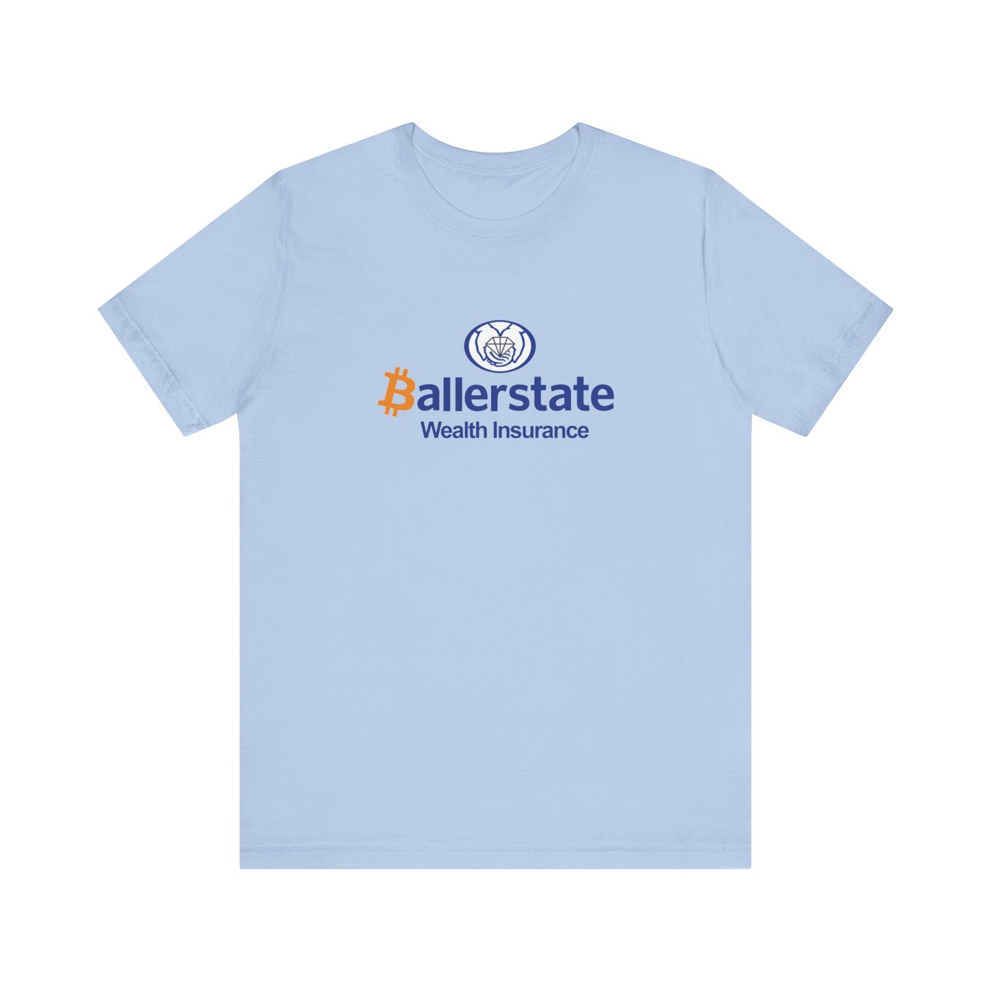 'Baller'state Insurance - Unisex T-Shirt
