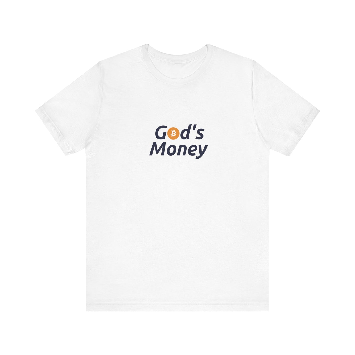 God's Money - Unisex T-Shirt