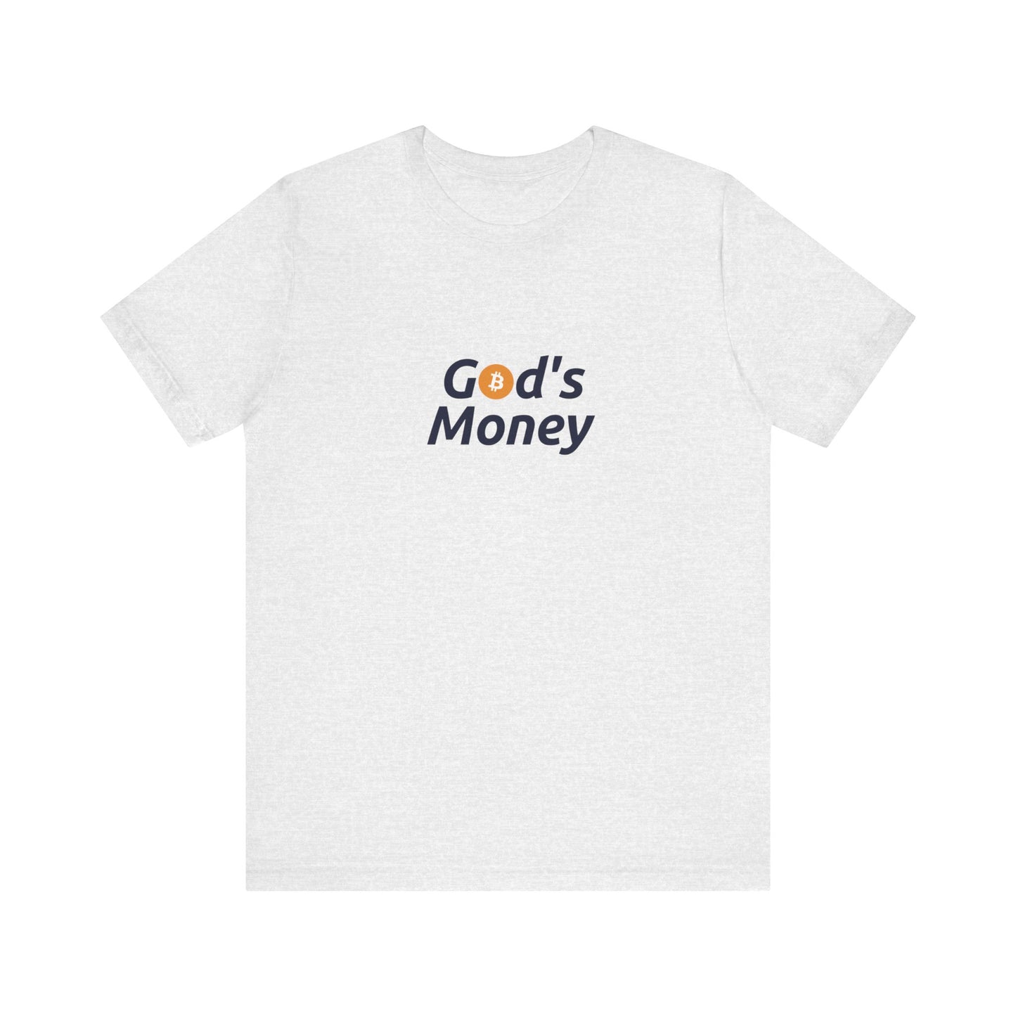 God's Money - Unisex T-Shirt