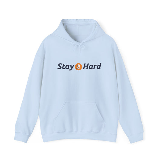 Stay Hard - Hooded Sweatshirt