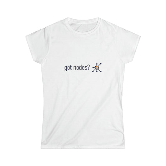 Got Nodes? - Women's Softstyle Tee