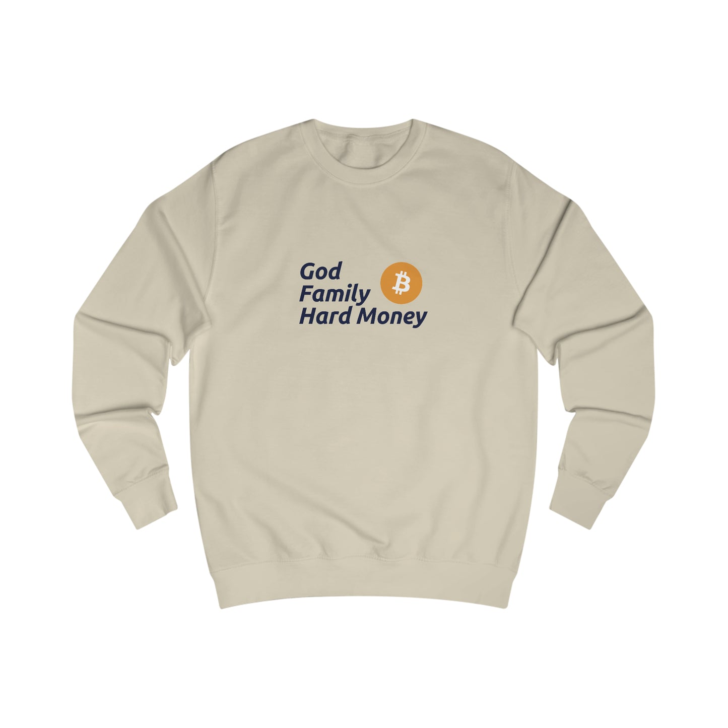 God, Family, Hard Money - Fitted Crewneck Sweatshirt