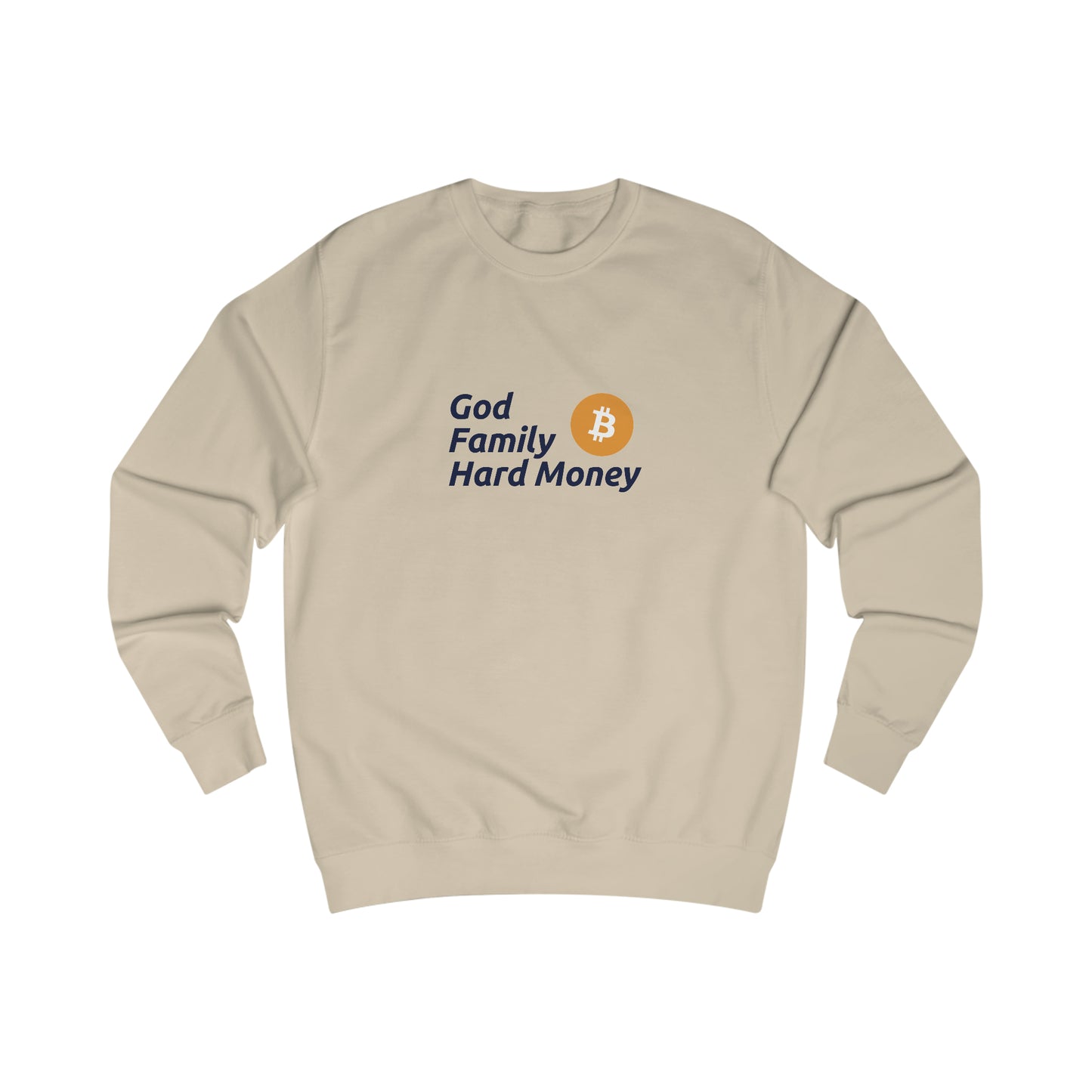 God, Family, Hard Money - Fitted Crewneck Sweatshirt