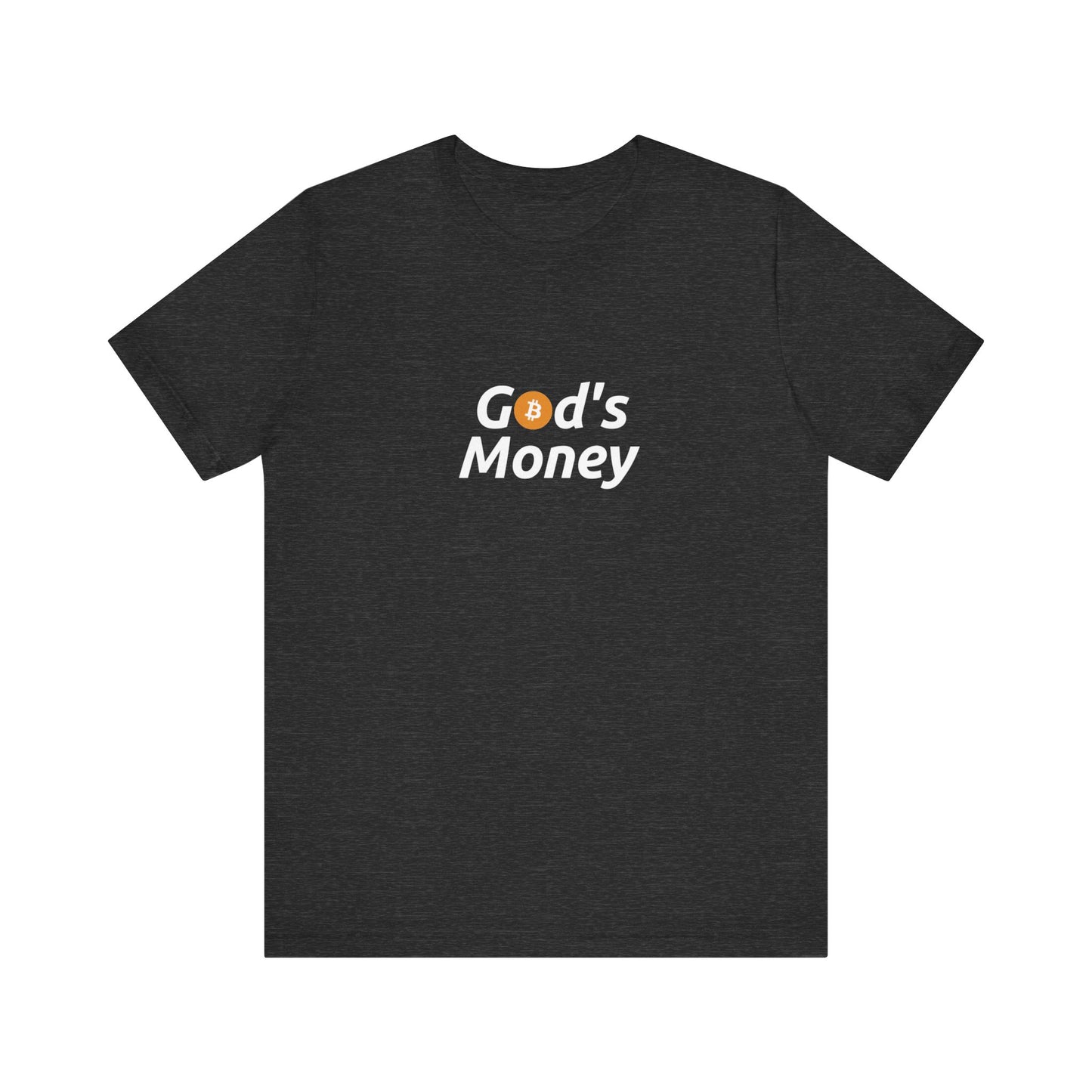 God's Money - Unisex T-Shirt