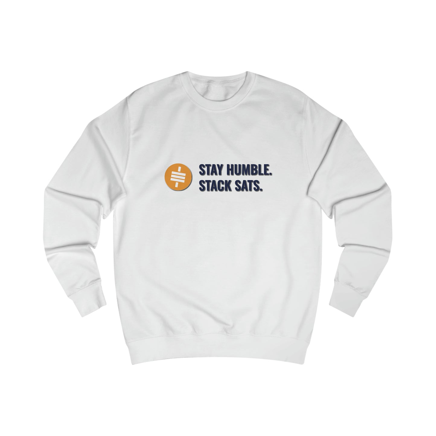 Stay Humble Stack Sats - Fitted Crewneck Sweatshirt