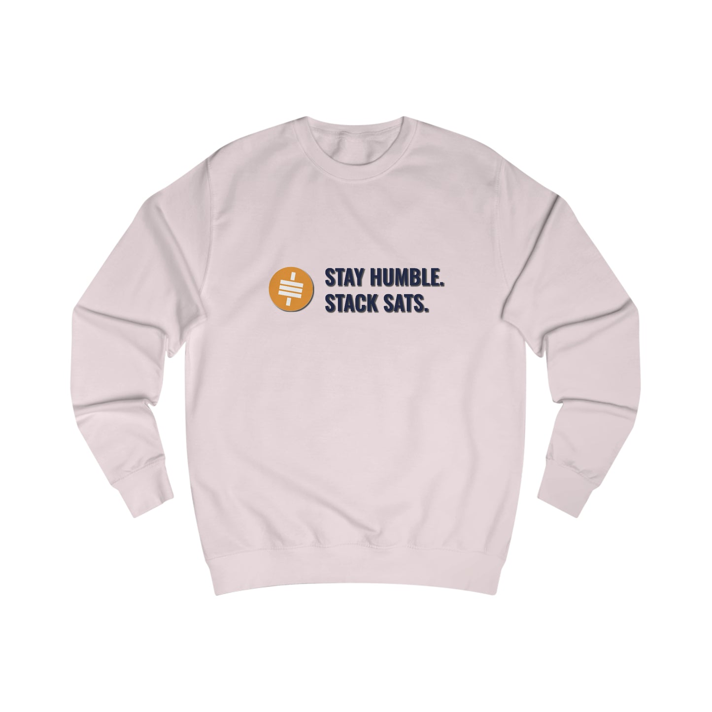 Stay Humble Stack Sats - Fitted Crewneck Sweatshirt