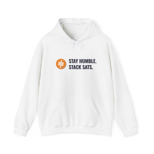 Stay Humble and Stack Sats - Hooded Sweatshirt